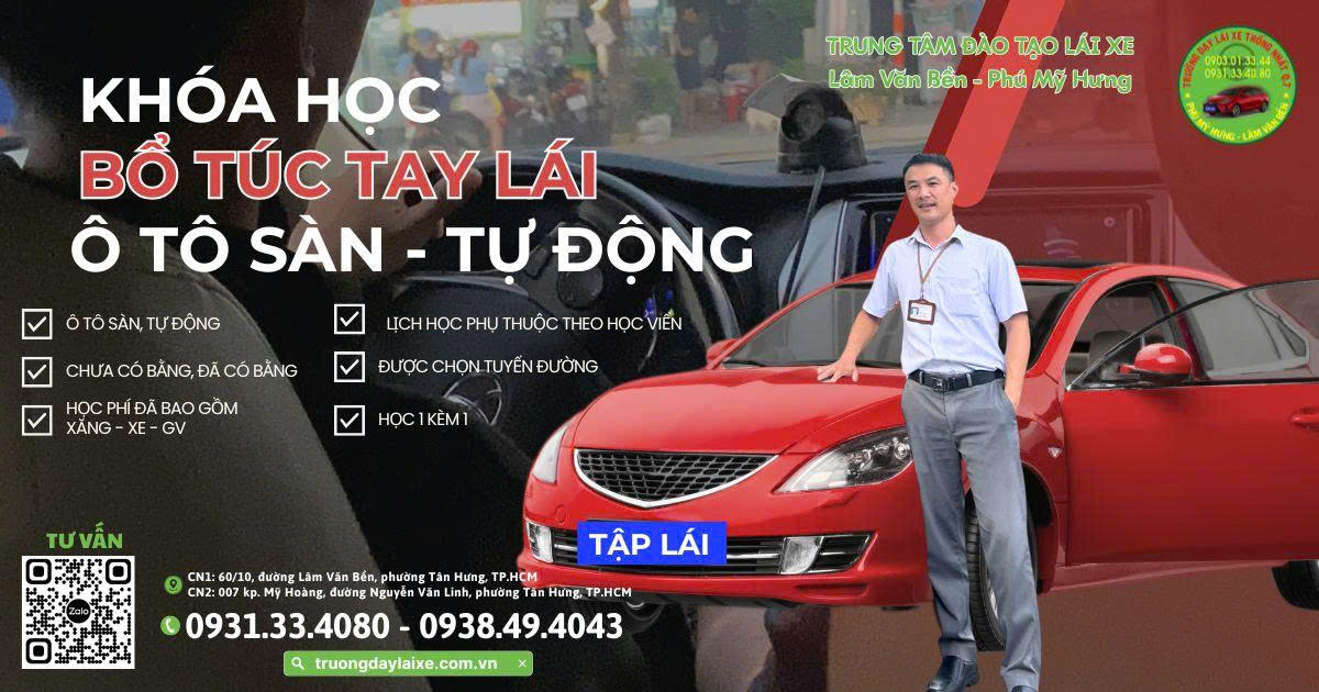 🚗💨 VỮNG TAY LÁI AN TÂM TRÊN MỌI NẺO ĐƯỜNG CÙNG KHÓA BỔ TÚC Ô TÔ SÀN & TỰ ĐỘNG!