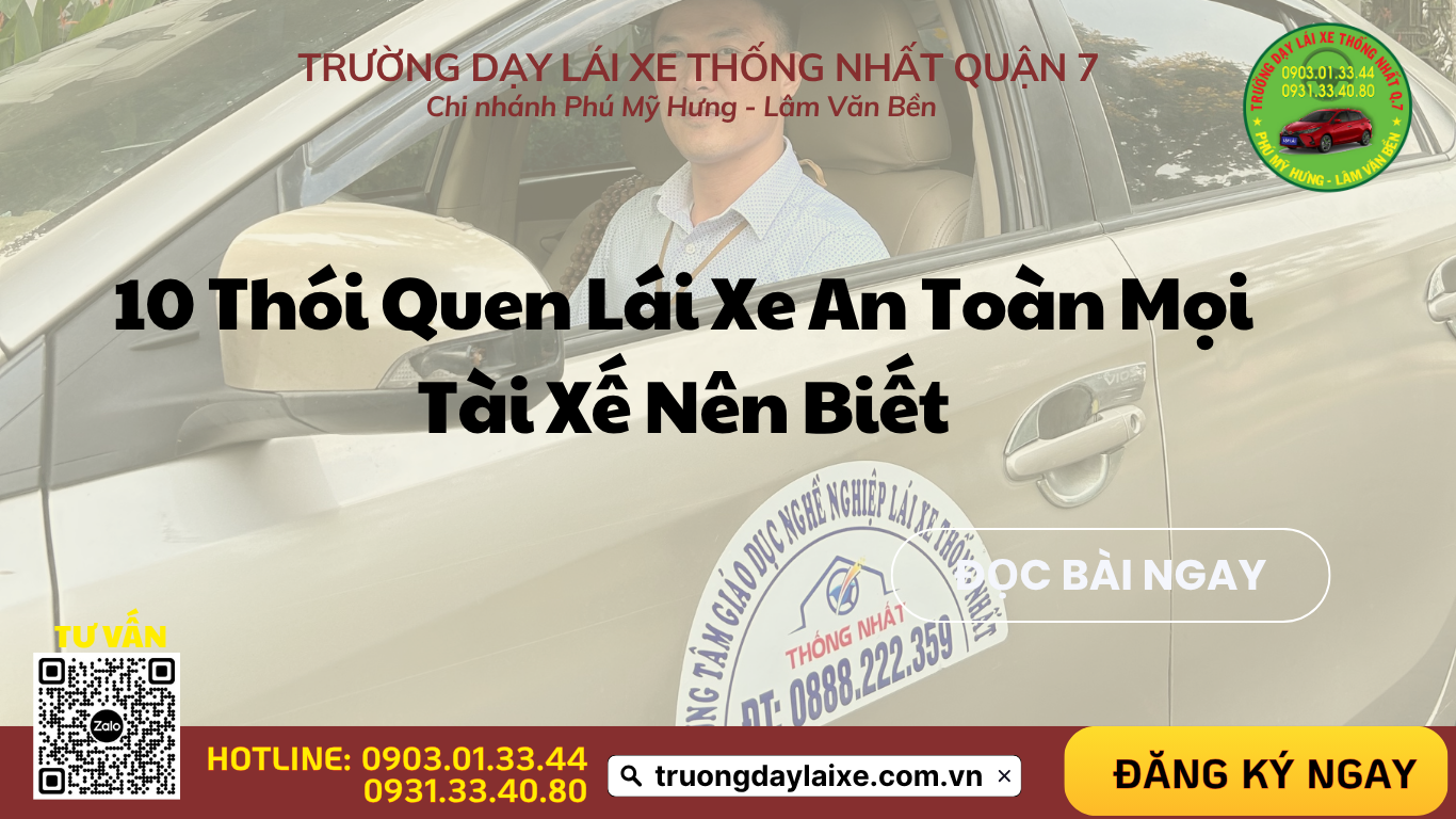 10 Thói Quen Lái Xe An Toàn Mọi Tài Xế Nên Biết