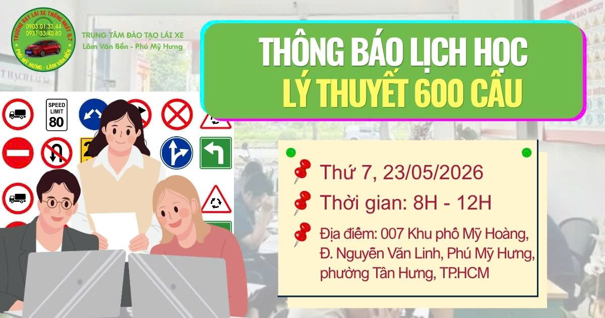 THÔNG BÁO LỊCH HỌC 600 CÂU LÝ THUYẾT THÁNG 5/2026
