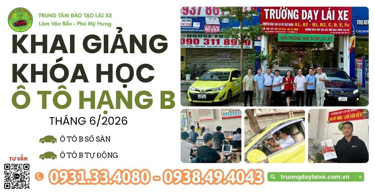 🔊 THÔNG BÁO TUYỂN SINH KHÓA ĐÀO TẠO LÁI XE Ô TÔ HẠNG B - THÁNG 06/2026