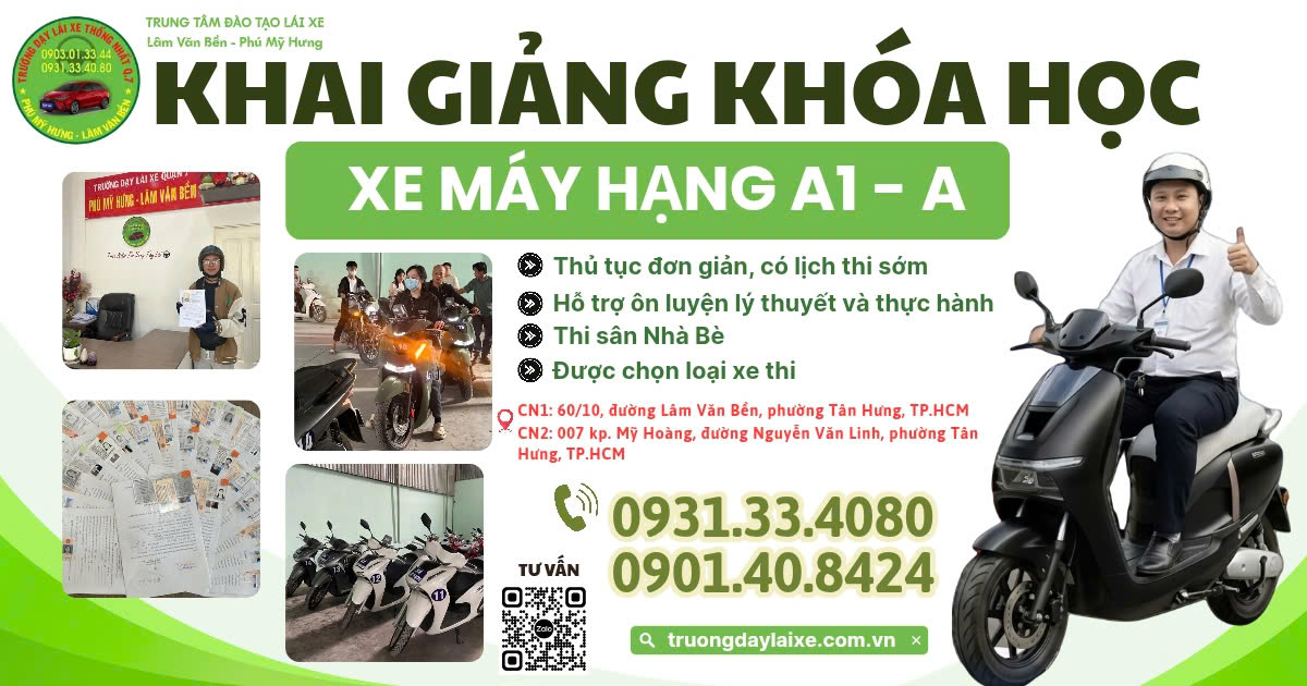 KHAI GIẢNG KHÓA HỌC XE MÁY HẠNG A1/A THÁNG 7/2026