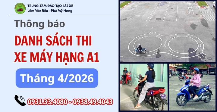 LỊCH THI GPLX HẠNG A1 THÁNG 4-2026