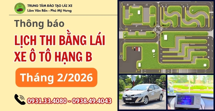 LỊCH THI GPLX HẠNG B THÁNG 2-2026