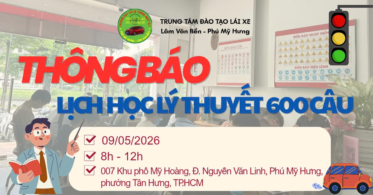 THÔNG BÁO LỊCH HỌC 600 CÂU LÝ THUYẾT THÁNG 5/2026