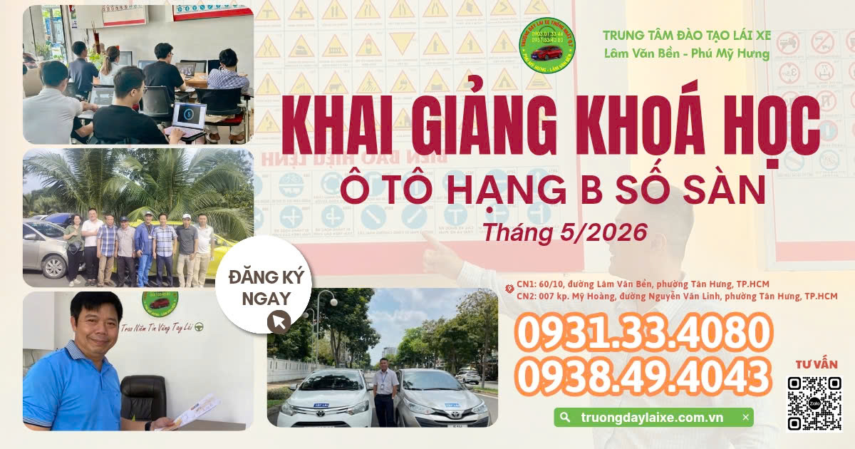 🚗 KHÓA HỌC XE Ô TÔ B SỐ SÀN THÁNG 5/2026 🚗