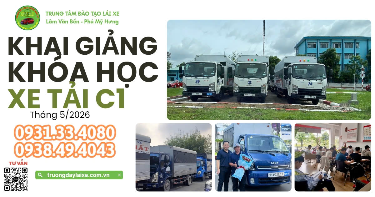 🚛 KHAI GIẢNG KHOÁ HỌC XE TẢI C1 🚛